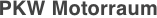      PKW Motorraum