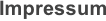     Impressum